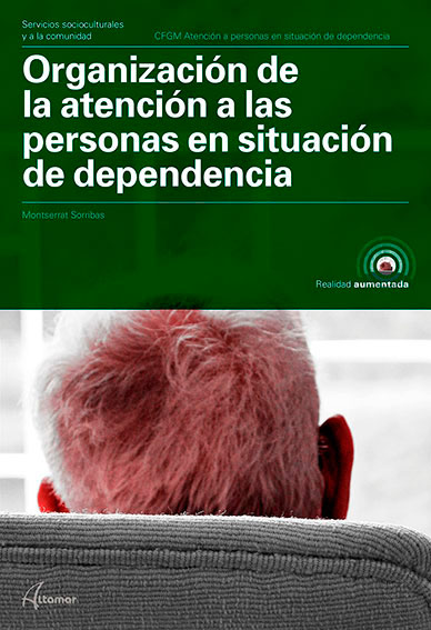 Organización de la atención a las personas en situación de dependencia